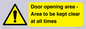 WA12448: Door opening area - Area to be kept clear at all times