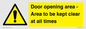 WA12448: Door opening area - Area to be kept clear at all times