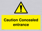 WA5346: Caution Concealed entrance