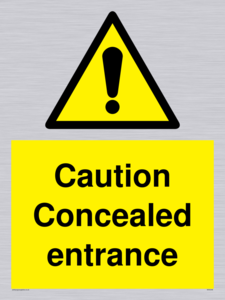 WA5346: Caution Concealed entrance