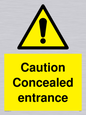 WA5346: Caution Concealed entrance
