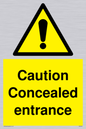 WA5346: Caution Concealed entrance