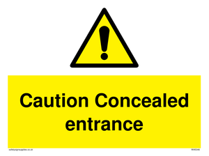 WA5346: Caution Concealed entrance