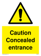 WA5346: Caution Concealed entrance