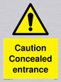 WA5346: Caution Concealed entrance