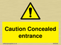 WA5346: Caution Concealed entrance