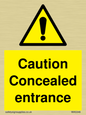 WA5346: Caution Concealed entrance