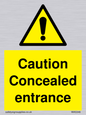 WA5346: Caution Concealed entrance