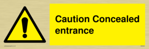 WA5346: Caution Concealed entrance