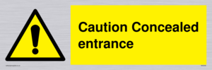 WA5346: Caution Concealed entrance