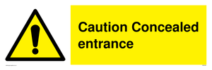 WA5346: Caution Concealed entrance