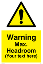 WA5586: Custom Warning Height restriction SIgn