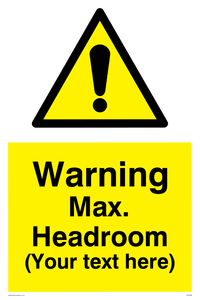 WA5586: Custom Warning Height restriction SIgn