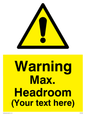 WA5586: Custom Warning Height restriction SIgn