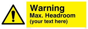 WA5586: Custom Warning Height restriction SIgn