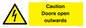 WA5670: Caution Doors open outwards