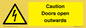 WA5670: Caution Doors open outwards