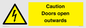 WA5670: Caution Doors open outwards