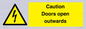 WA5670: Caution Doors open outwards