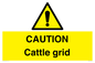 WA6301: CAUTION Cattle grid