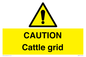WA6301: CAUTION Cattle grid