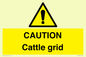 WA6301: CAUTION Cattle grid