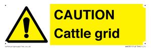 WA6301: CAUTION Cattle grid