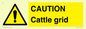 WA6301: CAUTION Cattle grid