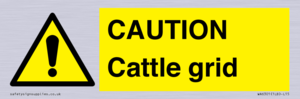 WA6301: CAUTION Cattle grid