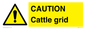 WA6301: CAUTION Cattle grid