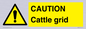 WA6301: CAUTION Cattle grid