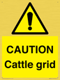 WA6301: CAUTION Cattle grid