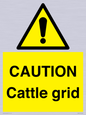 WA6301: CAUTION Cattle grid