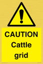 WA6301: CAUTION Cattle grid