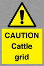 WA6301: CAUTION Cattle grid