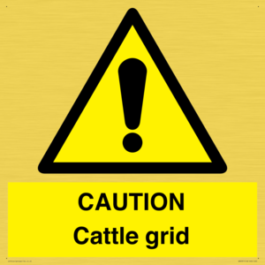 WA6301: CAUTION Cattle grid