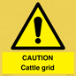 WA6301: CAUTION Cattle grid