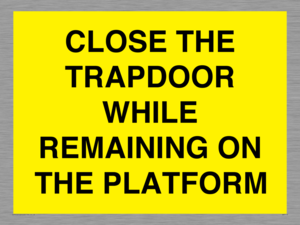 WA7119: CLOSE THE TRAPDOOR WHILE REMAINING ON THE PLATFORM