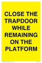 WA7119: CLOSE THE TRAPDOOR WHILE REMAINING ON THE PLATFORM