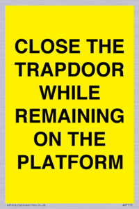 WA7119: CLOSE THE TRAPDOOR WHILE REMAINING ON THE PLATFORM