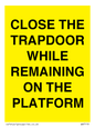 WA7119: CLOSE THE TRAPDOOR WHILE REMAINING ON THE PLATFORM