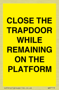 WA7119: CLOSE THE TRAPDOOR WHILE REMAINING ON THE PLATFORM