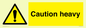 WC1495: Caution Heavy