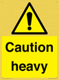 WC1495: Caution Heavy