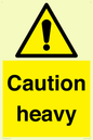WC1495: Caution Heavy