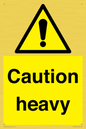WC1495: Caution Heavy
