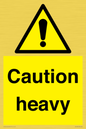 WC1495: Caution Heavy