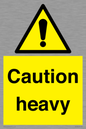 WC1495: Caution Heavy