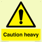 WC1495: Caution Heavy