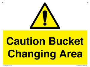 WC16440: Caution Bucket Changing Area